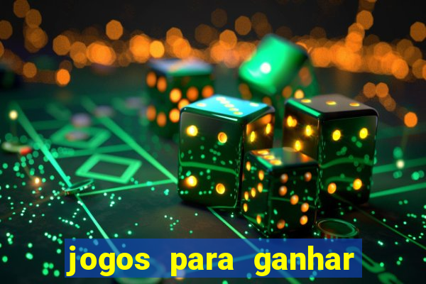 jogos para ganhar dinheiro com bonus de cadastro