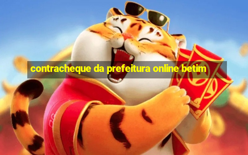 contracheque da prefeitura online betim