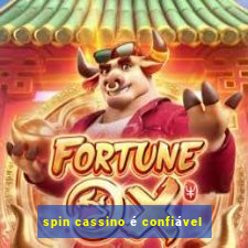 spin cassino é confiável