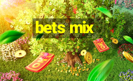 bets mix