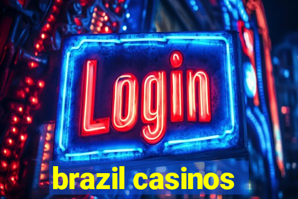 brazil casinos