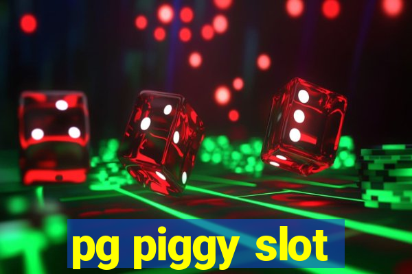 pg piggy slot