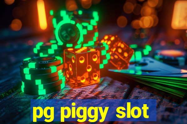 pg piggy slot