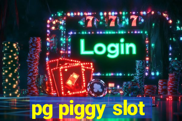 pg piggy slot