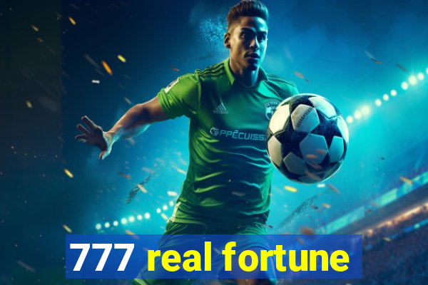 777 real fortune