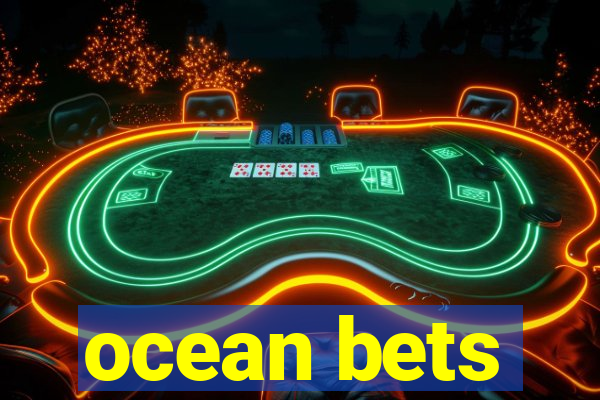 ocean bets