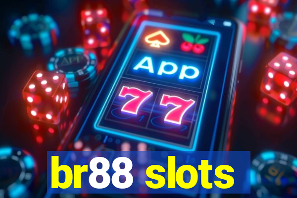 br88 slots