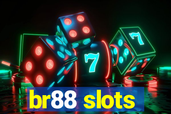 br88 slots