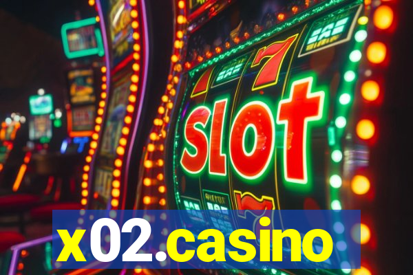 x02.casino