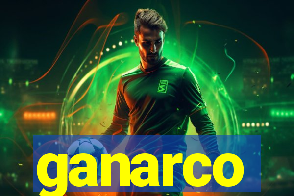 ganarco