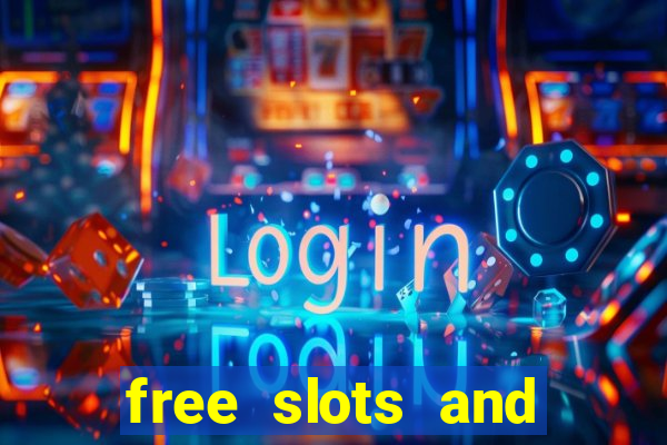 free slots and casino games