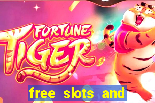 free slots and casino games