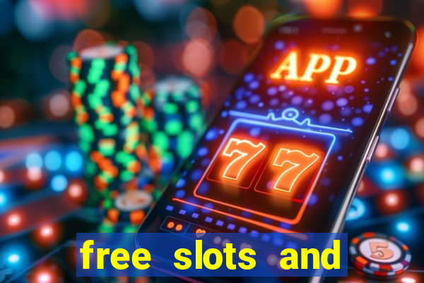 free slots and casino games