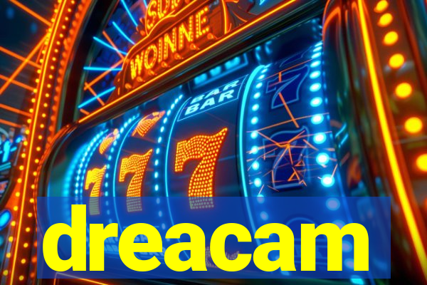 dreacam