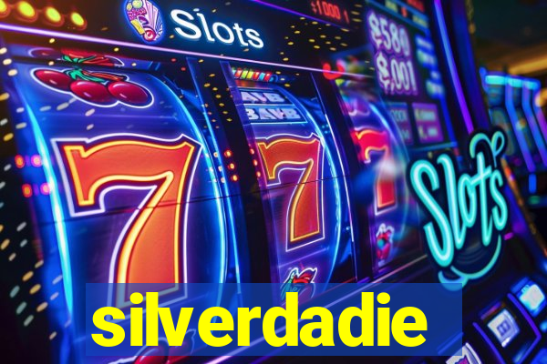 silverdadie