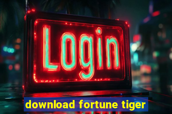 download fortune tiger