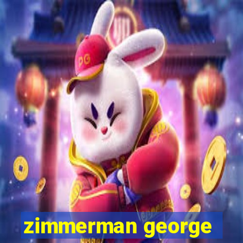 zimmerman george