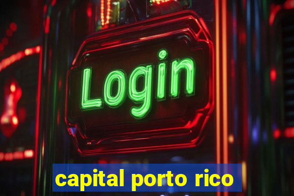 capital porto rico