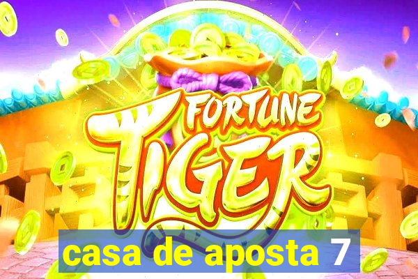 casa de aposta 7