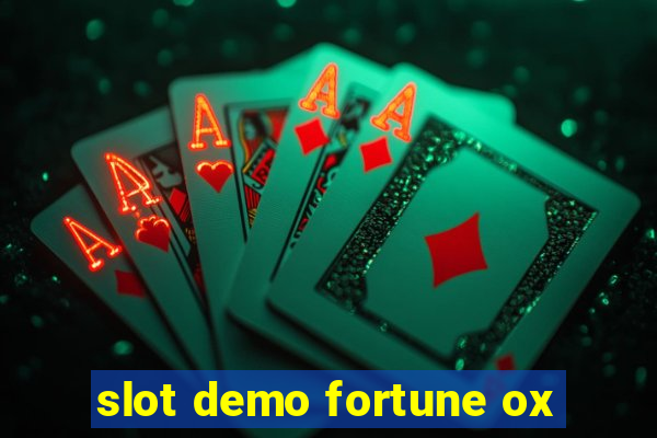 slot demo fortune ox