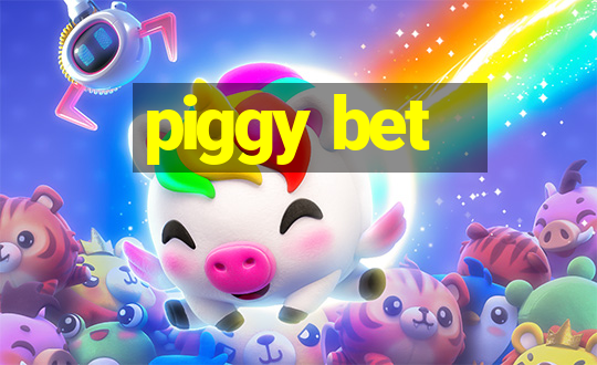 piggy bet