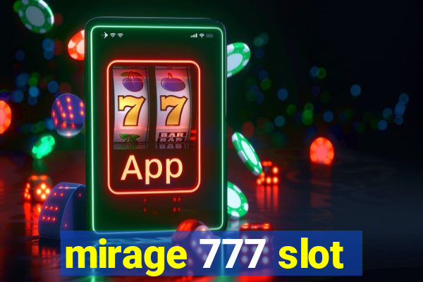 mirage 777 slot