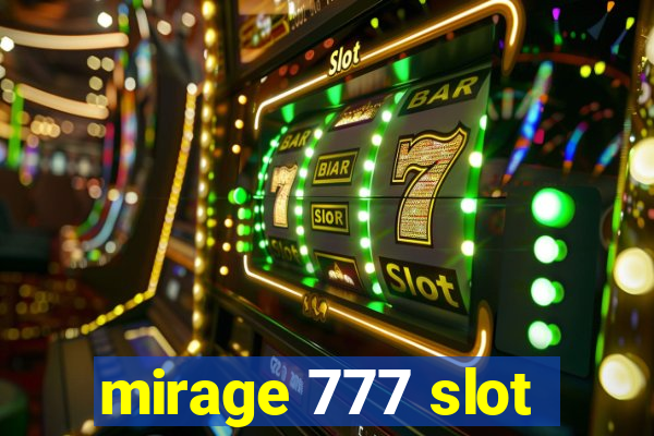 mirage 777 slot