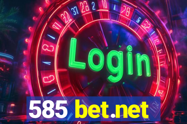 585 bet.net