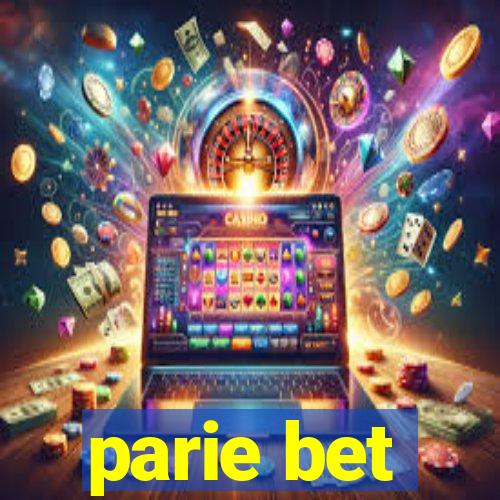 parie bet