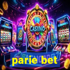 parie bet