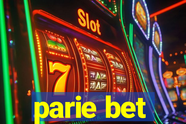 parie bet