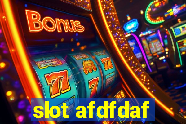 slot afdfdaf