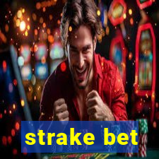 strake bet