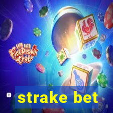 strake bet