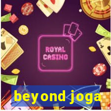 beyond joga