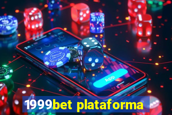 1999bet plataforma