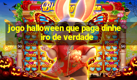 jogo halloween que paga dinheiro de verdade