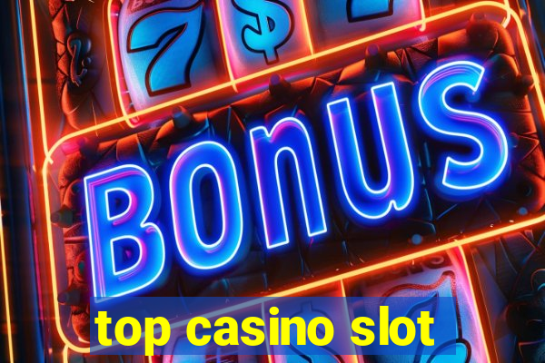 top casino slot