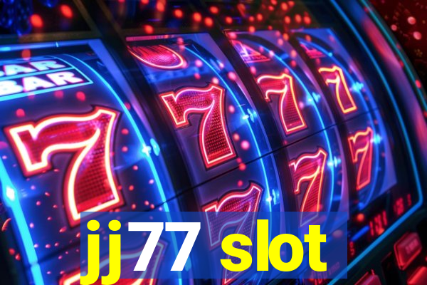 jj77 slot