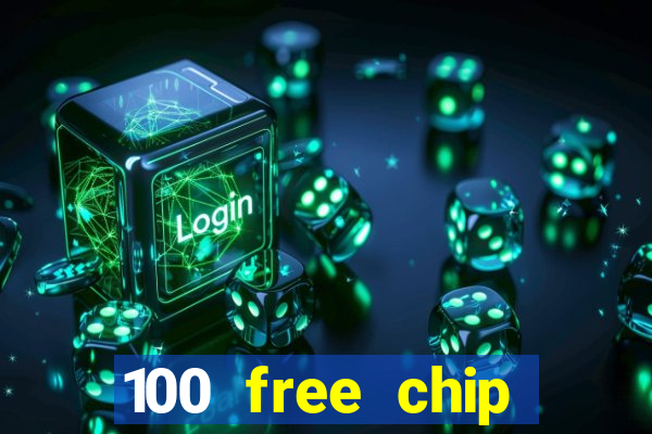 100 free chip casino captain jack 2021