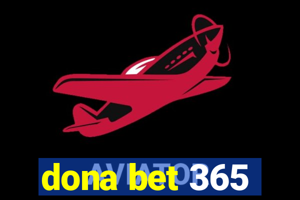 dona bet 365