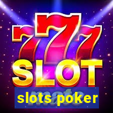 slots poker