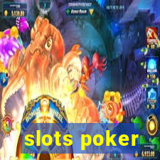 slots poker