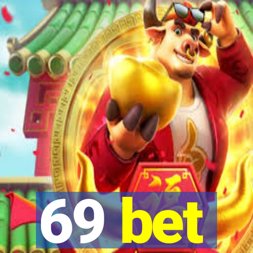 69 bet