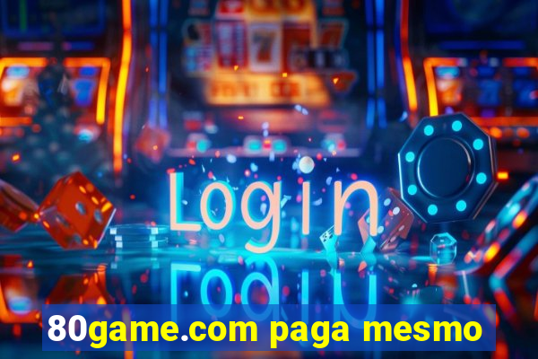 80game.com paga mesmo