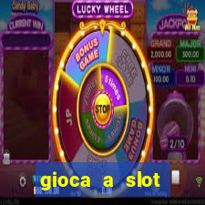 gioca a slot machine gratis