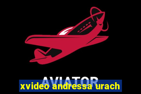 xvideo andressa urach