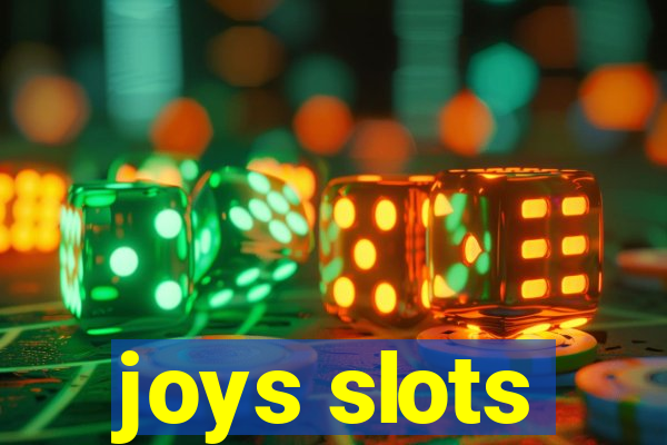 joys slots