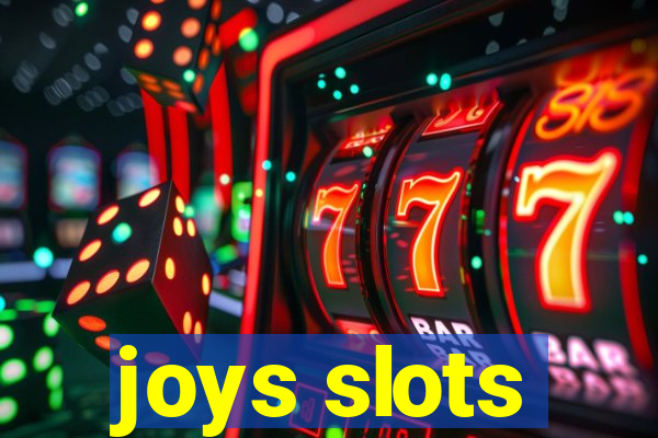 joys slots