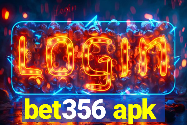 bet356 apk